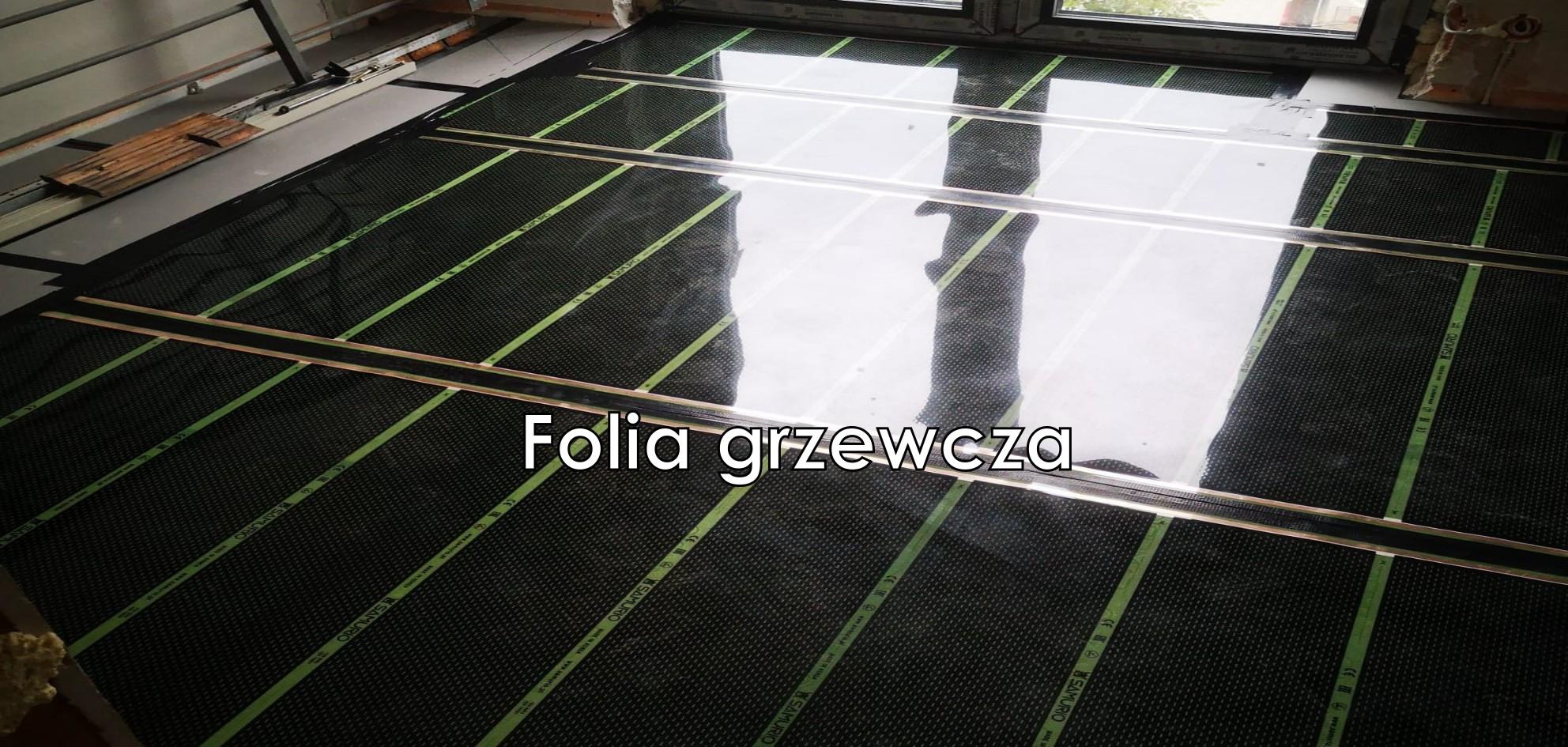 Folia grzewcza - realizacja